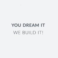 You Dream It We Build It image 1